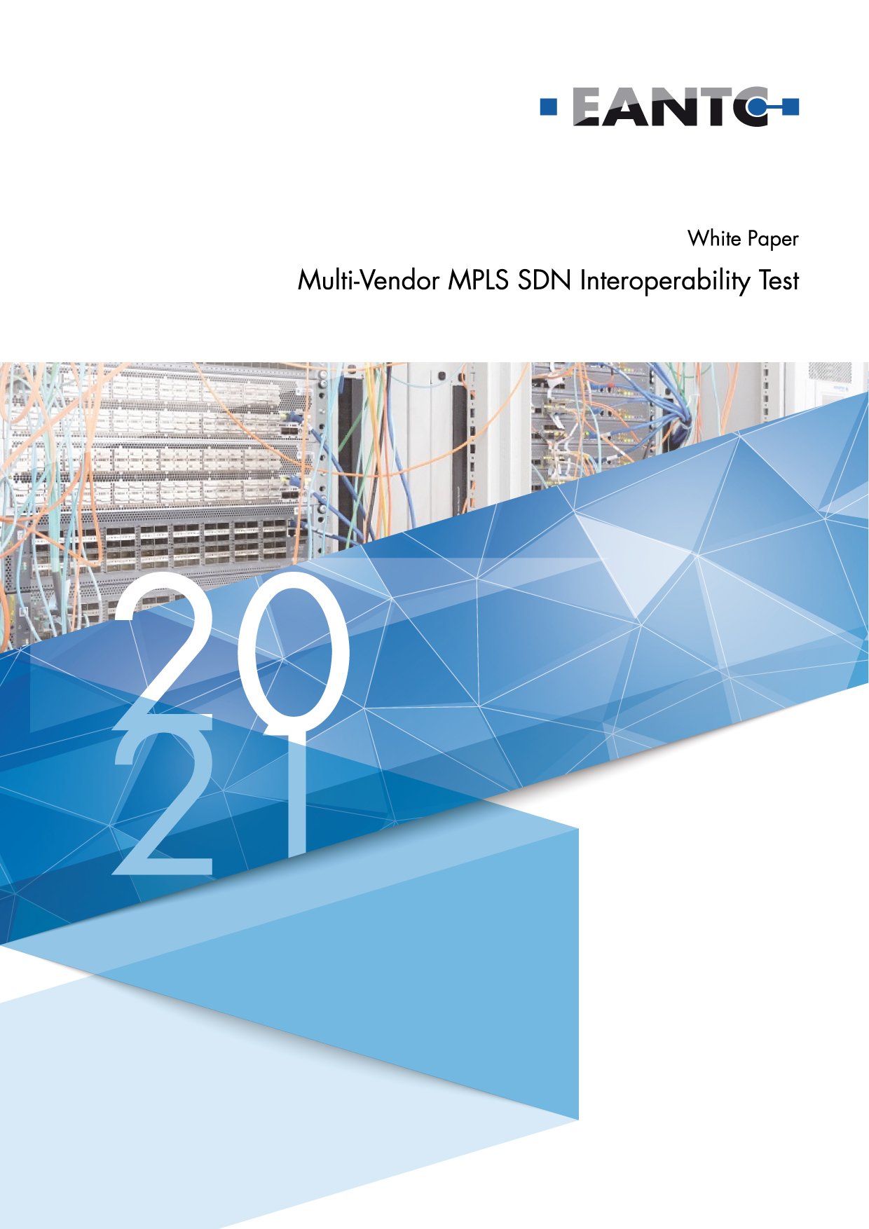 MPLS SDN Interoperability Test 2021 - EANTC